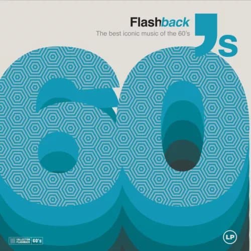 Various Artists Flashback 60’s: The Best Iconic Music of the 60’s (Vinyl) New