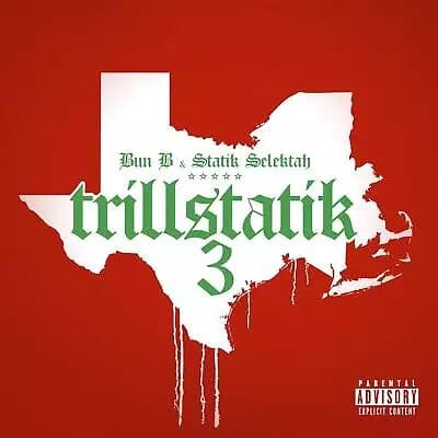 Bun B & Statik Selektah Trillstatik 3 (Vinyl) 12″ Album New