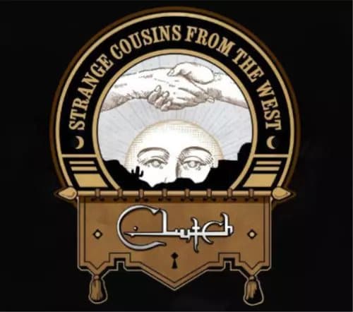 Clutch Strange Cousins from the West (Vinyl) Limited 12″ Album New