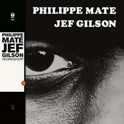 Mate, Philippe / Gilson, Jef Workshop (Vinyl) New