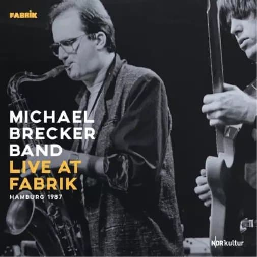 Michael Brecker Group Live at Fabrik, Hamburg 1987 (Vinyl) New