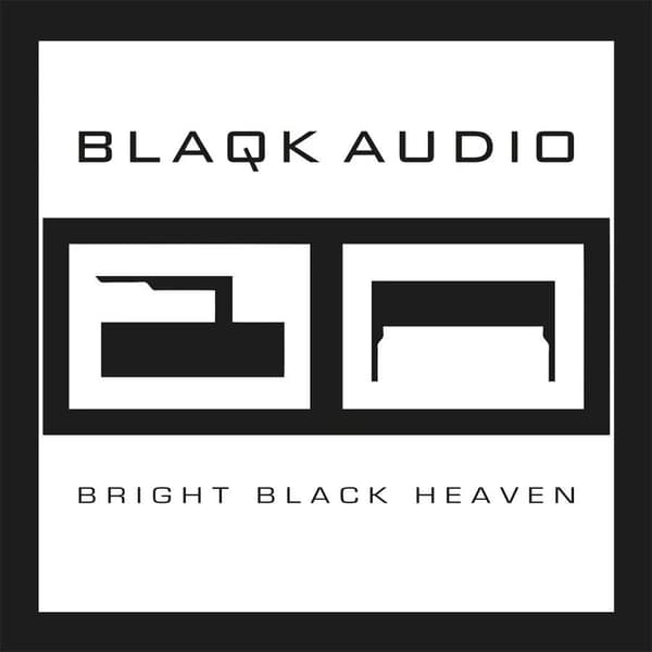 Blaqk Audio Bright Black Heaven (Vinyl) New