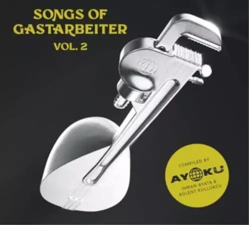 Various Artists Songs of Gastarbeiter - Volume 2 (Vinyl) 12″ Album New