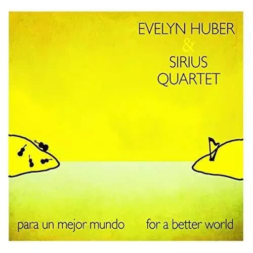 Evelyn Huber Para un Mejor Mundo-for a Better World (Vinyl) New