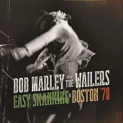 Bob Marley and The Wailers Easy Skanking in Boston ’78 (Vinyl) 12″ Album New