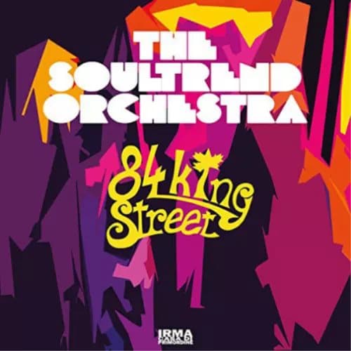The Soultrend Orchestra 84 King Street (Vinyl) 12″ Album New