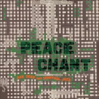 Various Artists Peace Chant: Raw, Deep and Spiritual Jazz - Volume 3 (Vinyl) New