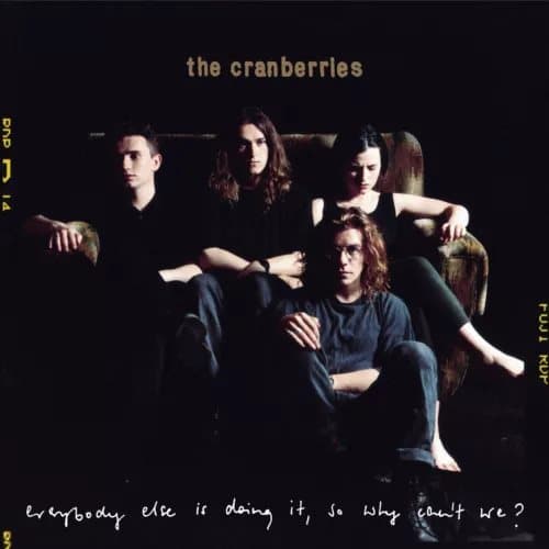 The Cranberries Everybody Else Is Doing It So Why Can’t We? (Vinyl) New