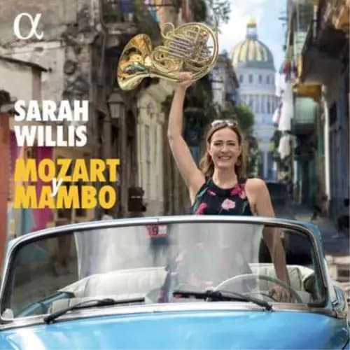 Sarah Willis Sarah Willis: Mozart Y Mambo (Vinyl) New