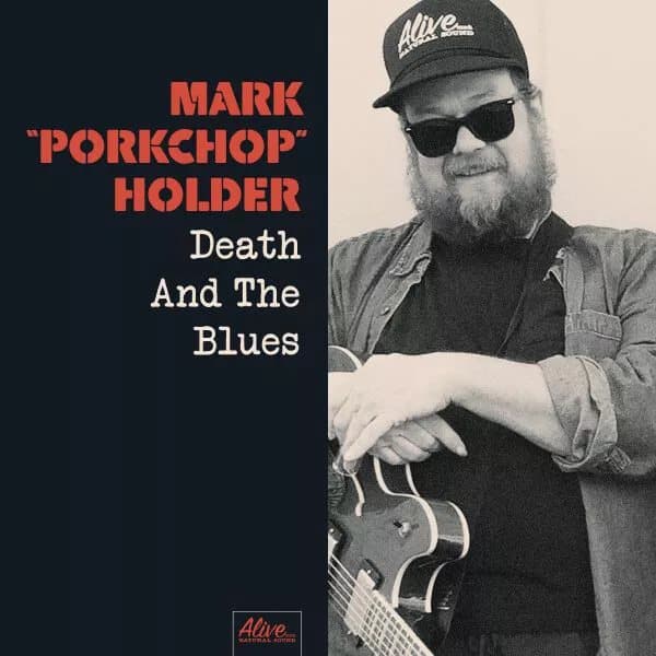 Mark ‘Porkchop’ Holder Death and the Blues (Vinyl) 12″ Album New