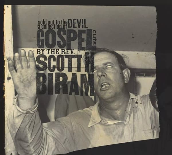 Scott H. Biram Sold Out to the Devil: A Collection of Gospel Cuts By the (Vinyl) New