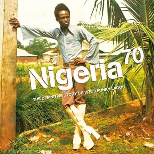 Various Artists Nigeria 70: The Definitive Story of 1970s Funky Lagos (Vinyl) New