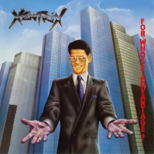 Xentrix For Whose Advantage? (Vinyl) 12″ Album New