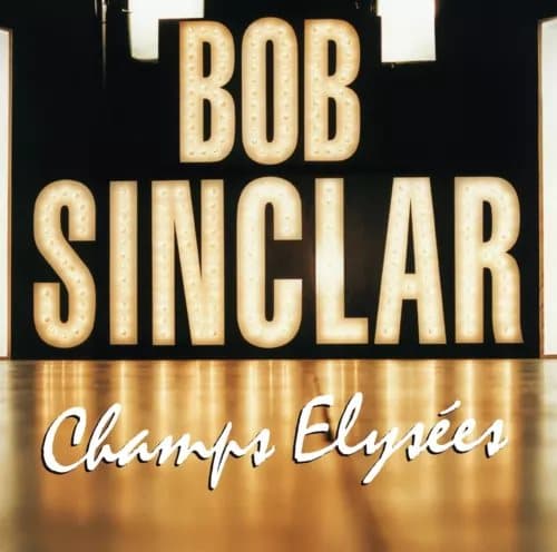Bob Sinclar Champs Elysées (Vinyl) 12″ Album New