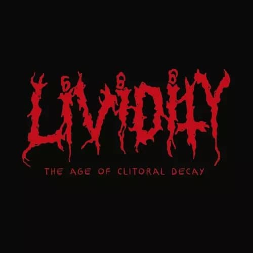 Lividity The Age of Clitoral Decay (Vinyl) New