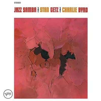 Stan Getz & Charlie Byrd Jazz Samba (Vinyl) 12″ Album New