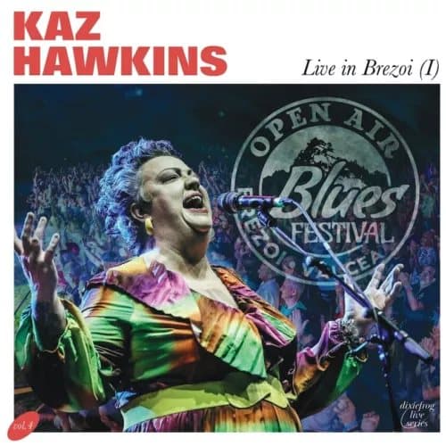 Kaz Hawkins Live in Brezoi (I) (Vinyl) 12″ Album New