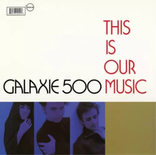 Galaxie 500 This Is Our Music/Copenhagen (Vinyl) 12″ Album New
