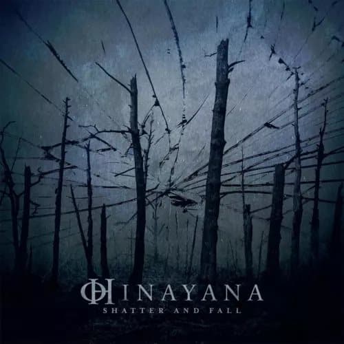 Hinayana Shatter and Fall (Vinyl) 12″ Album (Gatefold Cover) New