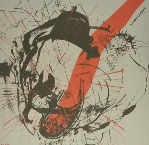 Aaron Turner To Speak (Vinyl) New