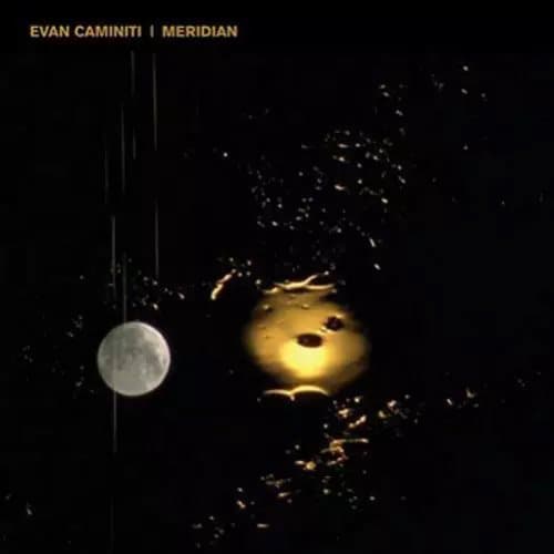 Evan Caminiti Meridian (Vinyl) 12″ Album New