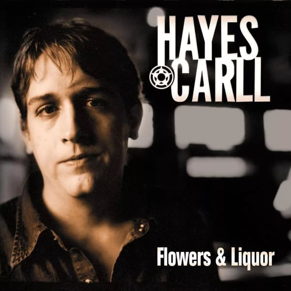 Hayes Carll Flowers & Liquor (Vinyl) 12″ Album New