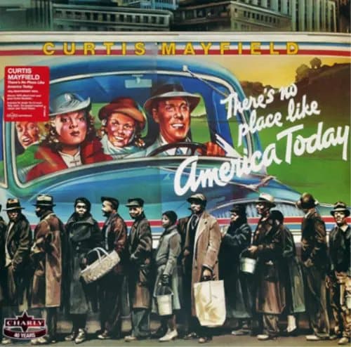 Curtis Mayfield There’s No Place Like America Today (Vinyl) 12″ Album New