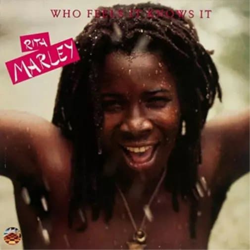 Rita Marley Who Feels It Knows It (Vinyl) 12″ Album New