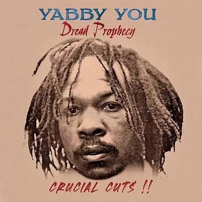 Yabby You Dread prophecy crucial cuts (Vinyl) 12″ Album (PRESALE 06/12/2024) New