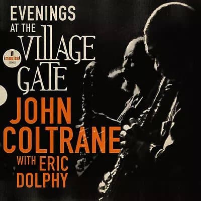 John Coltrane with Eric Dolphy Evenings at the Village Gate (Vinyl) 12″ Album New