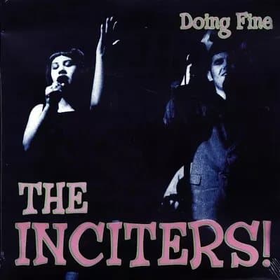 The Inciters Doing fine (Vinyl) 12″ Album New