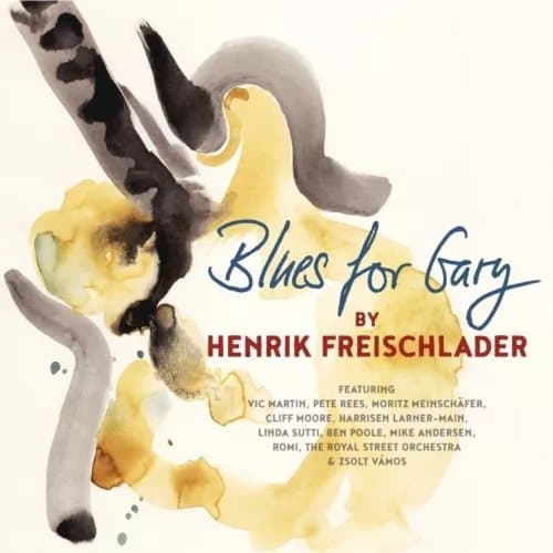 Henrik Freischlader Blues for Gary (Vinyl) New