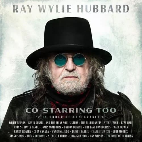 Ray Wylie Hubbard Co-Starring Too (Vinyl) New