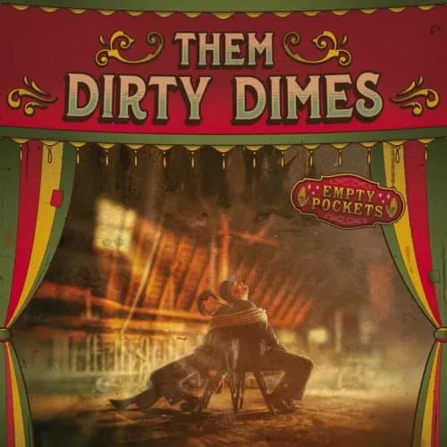 Them Dirty Dimes Empty Pockets (Vinyl) New