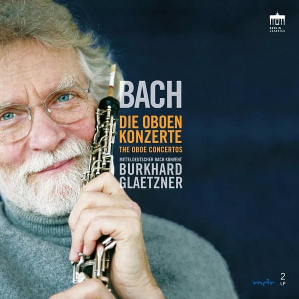 Johann Sebastian Bach Bach: Die Oboenkonzerte (Vinyl) 12″ Album New