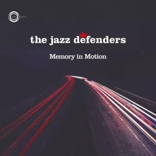 The Jazz Defenders Memory in Motion (Vinyl) 12″ Album New
