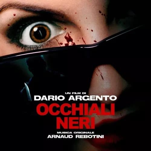 ARNAUD REBOTINI Dario Argento’s Dark Glasses Original Soundtrack (Occhia (Vinyl) New