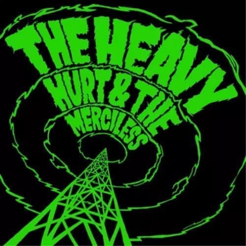 The Heavy Hurt & the Merciless (Vinyl) Limited 12″ Album with 7″ Single New