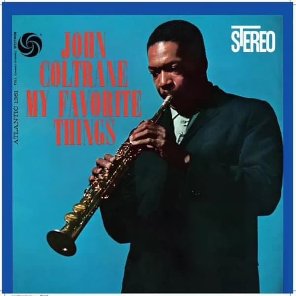 John Coltrane My Favorite Things (Vinyl) Deluxe 12″ Album New