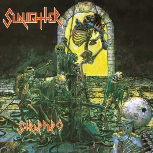 Slaughter Strappado (Vinyl) 12″ Album Coloured Vinyl New