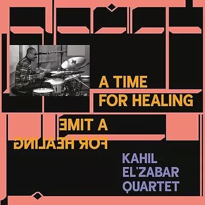 El’Zabar,Kahil-Quartet- A Time for Healing (Vinyl) New