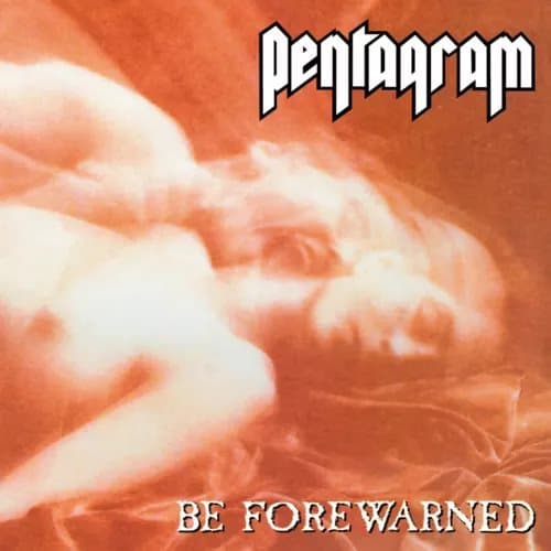 Pentagram Be Forewarned (Vinyl) 12″ Album New