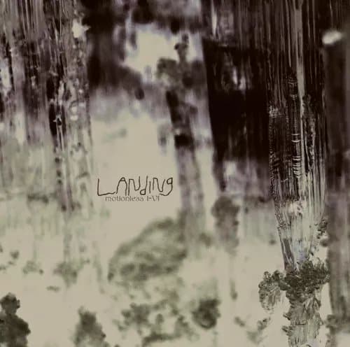 Landing Motionless I-VI (Vinyl) 12″ Album (Limited Edition) New