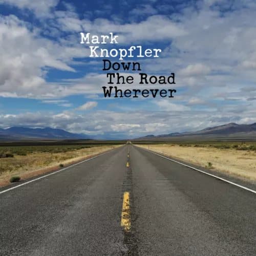 Mark Knopfler Down the Road Wherever (Vinyl) 12″ Album (Gatefold Cover) New