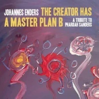 Johannes Enders The Creator Has a Masterplan B (A T (Vinyl) (PRESALE 06/12/2024) New