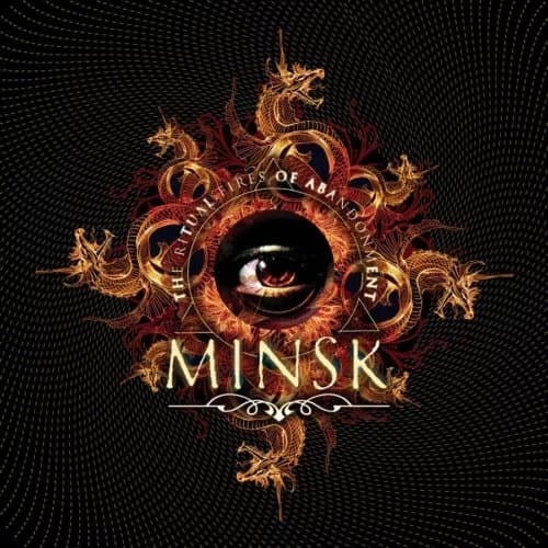 Minsk The Ritual Fires of Abandonment (Vinyl) 12″ Album New