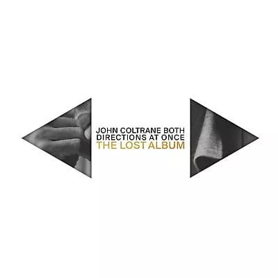 John Coltrane Both Directions at Once: The Lost Album (Vinyl) Deluxe 12″ Album New