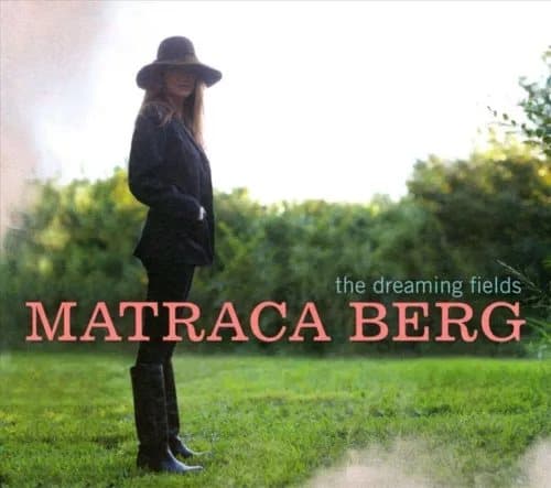 Matraca Berg The Dreaming Fields (Vinyl) New