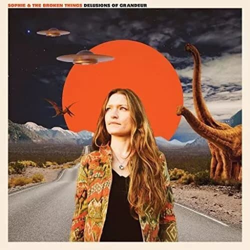 Sophie & the Broken Things Delusions Of Grandeur (Vinyl) New