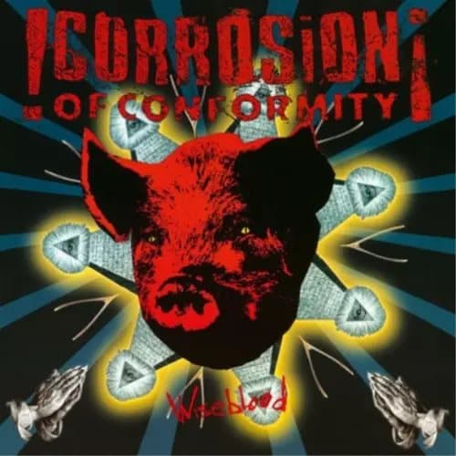 Corrosion of Conformity Wiseblood (Vinyl) 12″ Album New
